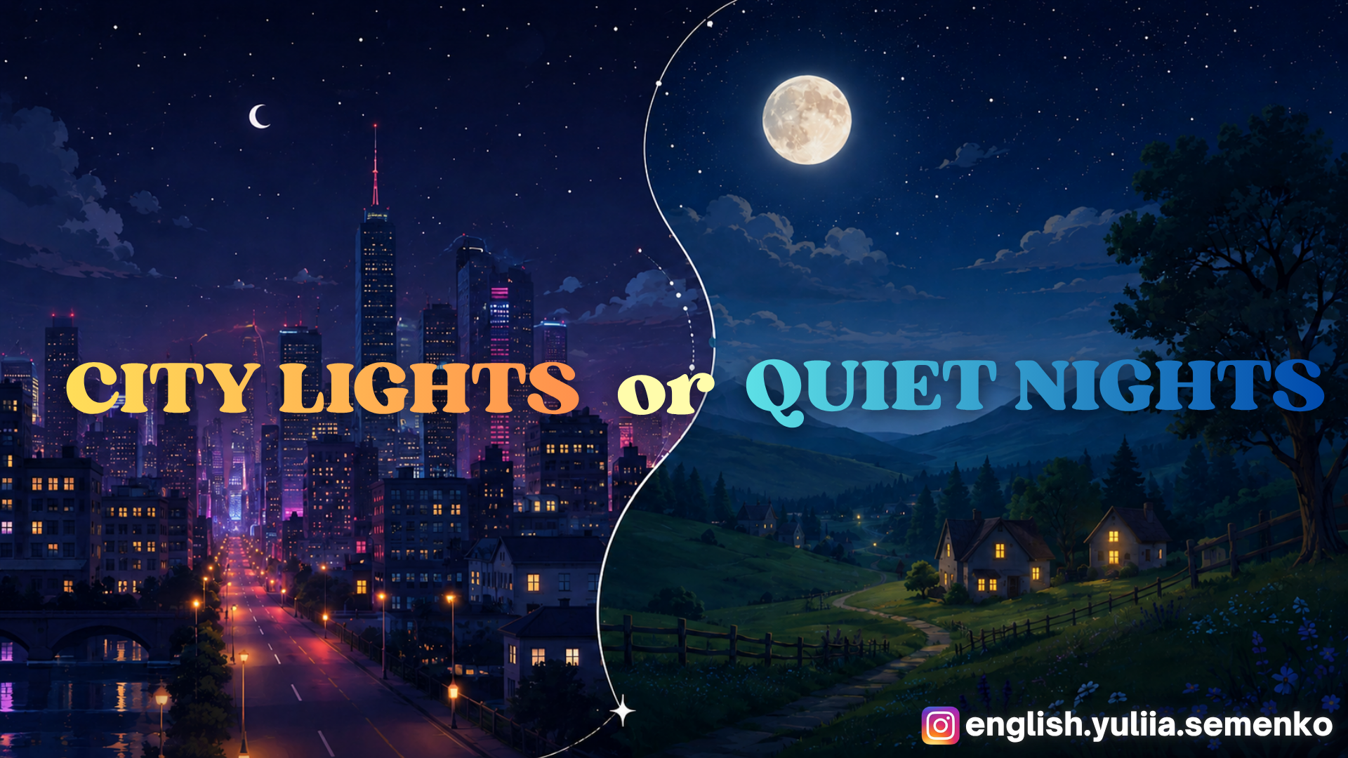 City Lights or Quiet Nights